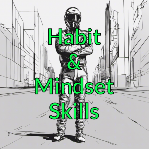 C2 - Habit & Mindset Skills